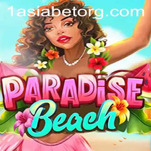 Exploring ParadiseBeach: A Thrilling and Vibrant Gaming Experience