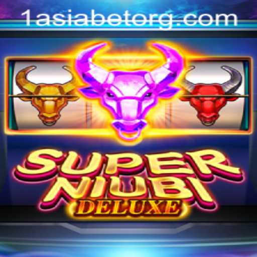 SuperNiubiDeluxe: The Ultimate Gaming Experience with 1asiabet